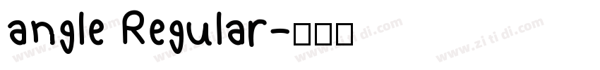 angle Regular字体转换